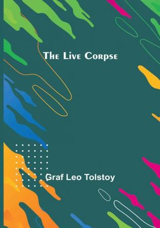 The Live Corpse