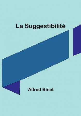 La Suggestibilité