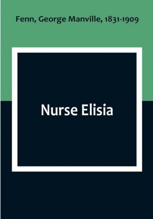 Nurse Elisia