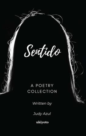 Sentido: A Poetry Collection