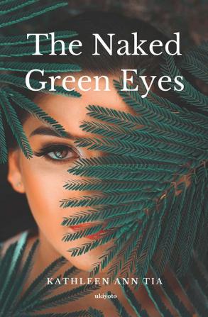 The Naked Green Eyes