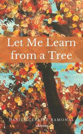 Let Me Learn from a Tree