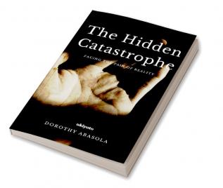 The Hidden Catastrophe