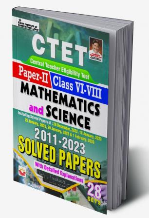 CTET Paper-II Math & Science Class VI-VIII-Solved Papers 2023