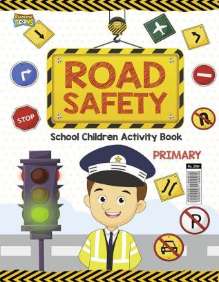 Road Safety School Children Activity Book Primary