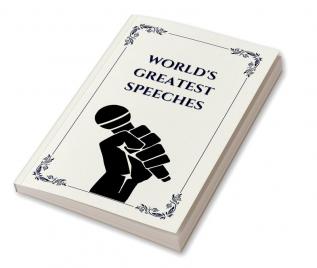 World's Greatest Speeches (Deluxe Hardbound Edition)