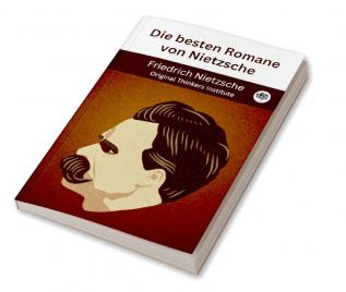 Die besten Romane von Nietzsche