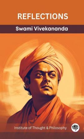 Reflections Swami Vivekananda (by ITP Press)