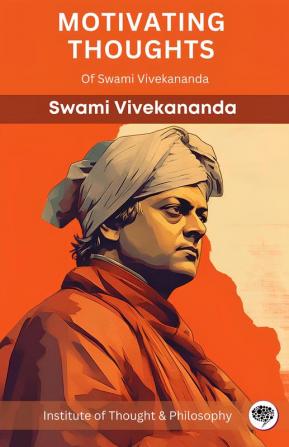 Motivating Thoughts of Swami Vivekananda