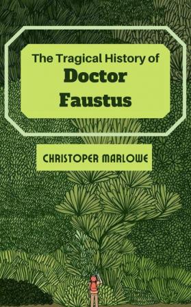 The Tragical History of Dr. Faustus