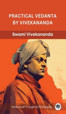 Practical Vedanta by Vivekananda