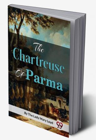 The Chartreuse of Parma