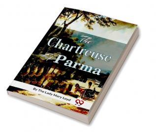 The Chartreuse of Parma