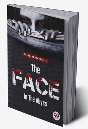 The Face in the Abyss