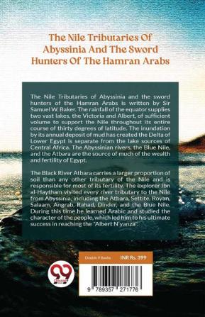 The Nile Tributaries Of Abyssinia And The Sword Hunters Of The Hamran Arabs