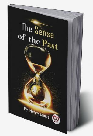 The Sense Of The Past