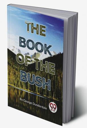 The Book Of The Bush