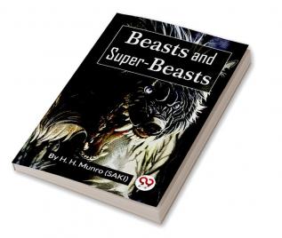 Beasts and Super-Beasts