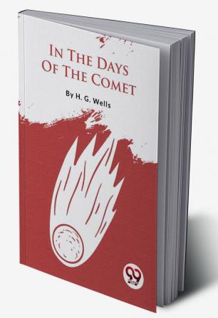 In The Days Of The Comet