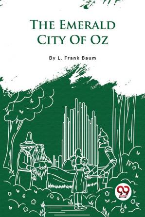 The Emerald City Of Oz