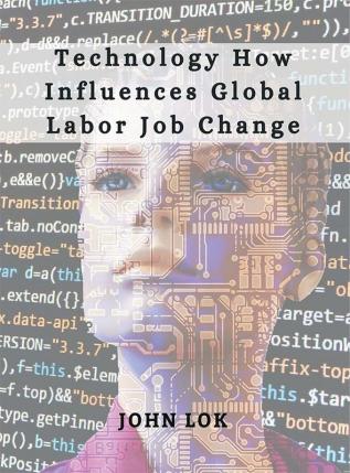 Technology How Influences Global Labor Job Change