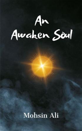 An Awaken Soul