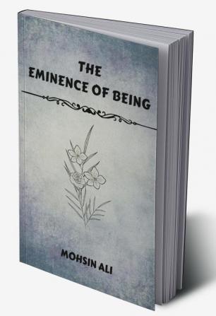 The Eminence Of Being