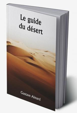 Le guide du désert