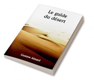 Le guide du désert