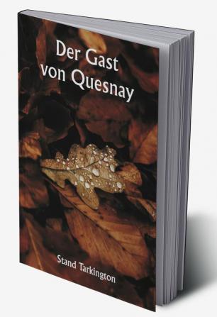 Der Gast von Quesnay