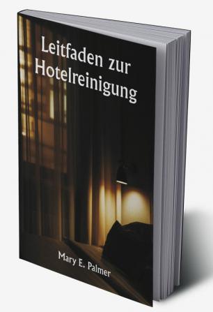 Leitfaden zur Hotelreinigung