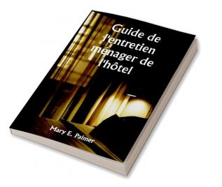 Guide de l'entretien ménager de l'hôtel