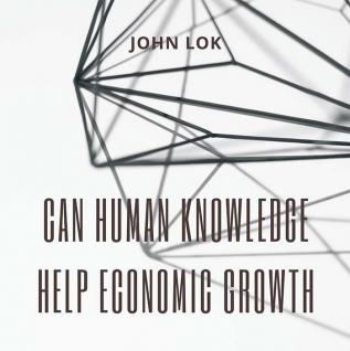 Can Human Knowledge Help Economic Growth