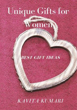 Unique Gifts for Women