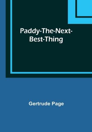 Paddy-The-Next-Best-Thing