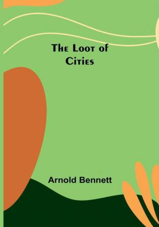 The Loot of Cities