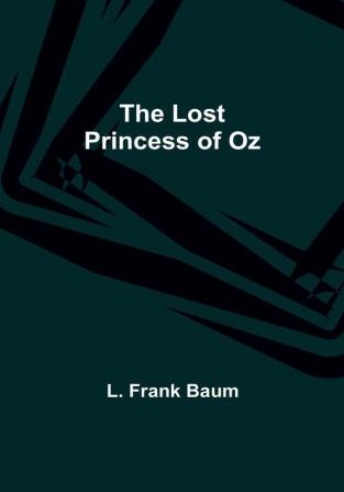 The Lost Princess of Oz