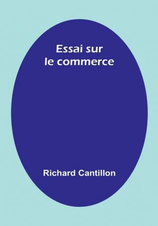 Essai sur le commerce