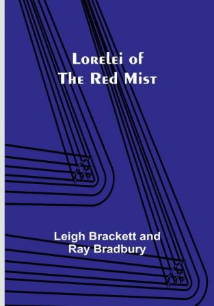 Lorelei of the Red Mist