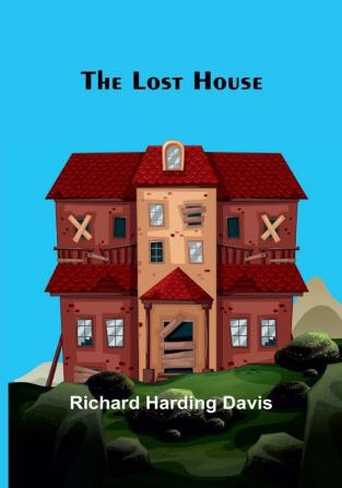 The Lost House