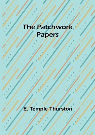 The Patchwork Papers