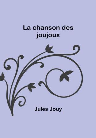 La chanson des joujoux