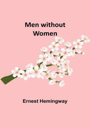 Men without women