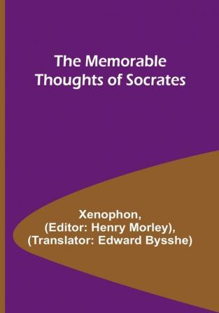 The Memorable Thoughts of Socrates