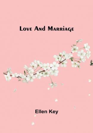 Love and Marriage