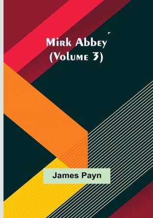 Mirk Abbey|Volume 3