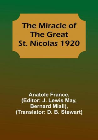 The Miracle of the Great St. Nicolas 1920