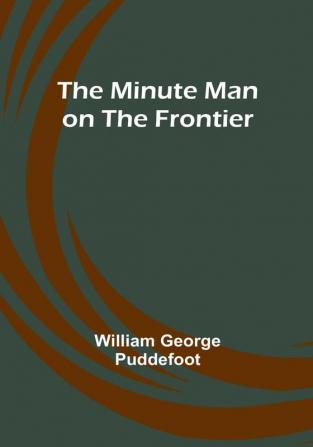 The Minute Man on the Frontier