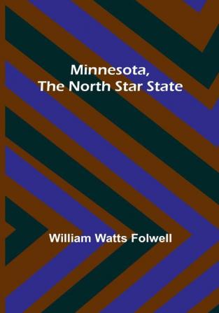 Minnesota the North Star State