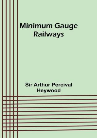 Minimum Gauge Railways